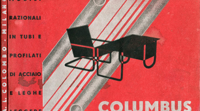 Columbus Continuum | Flessibili Splendori: Columbus And The Tubular Furniture